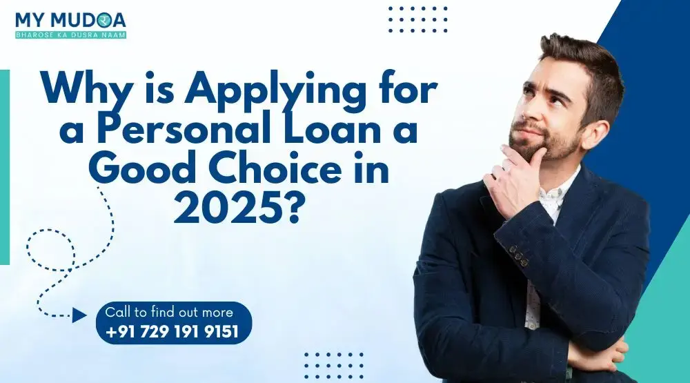 Featured blog post: Why is Applying for a Personal Loan a Good Choice in 2025 to 2026?