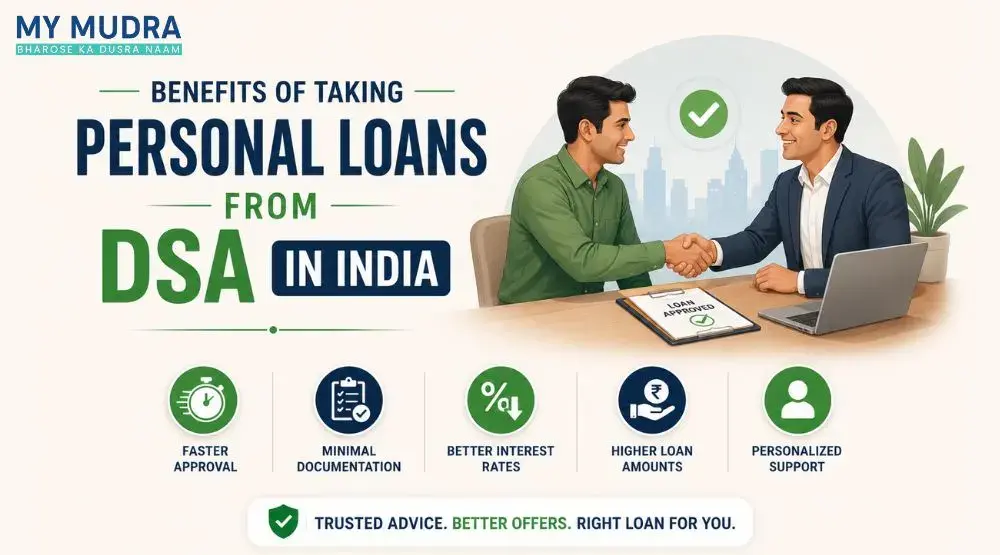 Blog post: Benefits of Taking Personal Loans from DSA in India