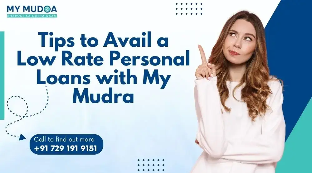 7 Tips to Avail a Personal Loan at a Lower Interest Rate