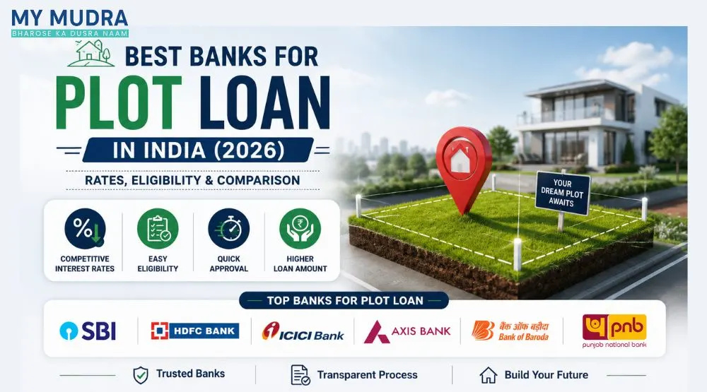 Best Banks for Plot Loan in India (2026) – Rates, Eligibility & Comparison