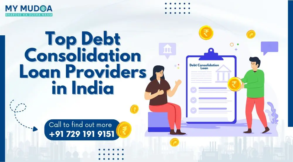 Top Debt Consolidation Loan Providers in India