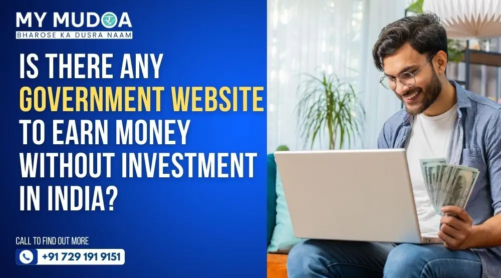 Government website to earn money without investment in India explained