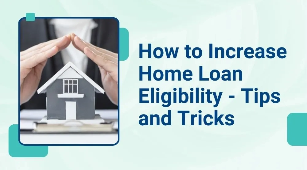 Home Loan Eligibility