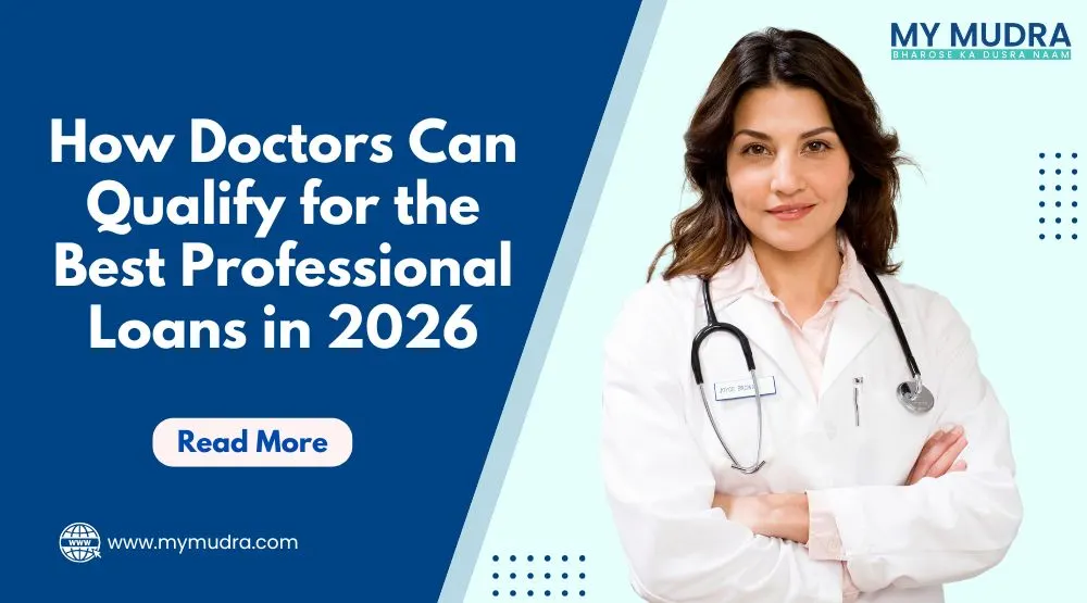 How Doctors Can Get Professional Loans in 2026