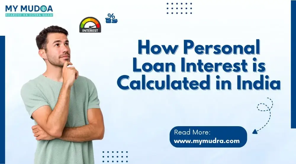 How Personal Loan Interest is Calculated in India