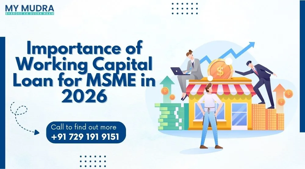 Importance of Working Capital Loan for MSME in 2026