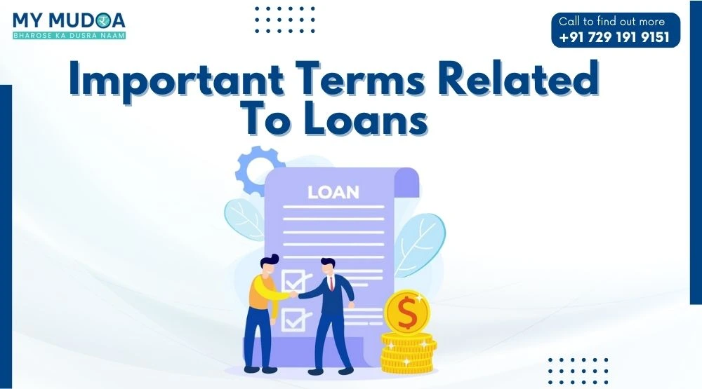 Important Terms Related to Loans