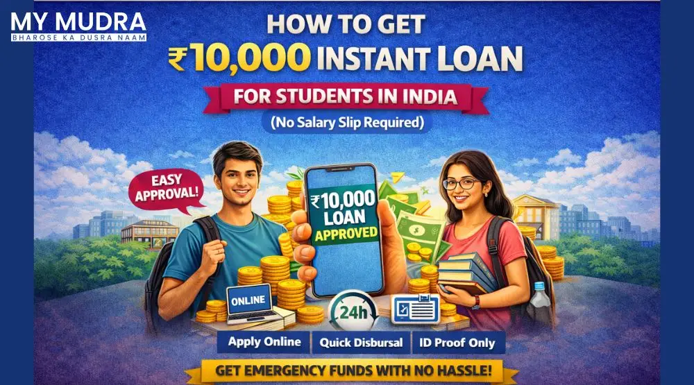How to Get ₹10,000 Instant Loan for Students in India (No Salary Slip Required)