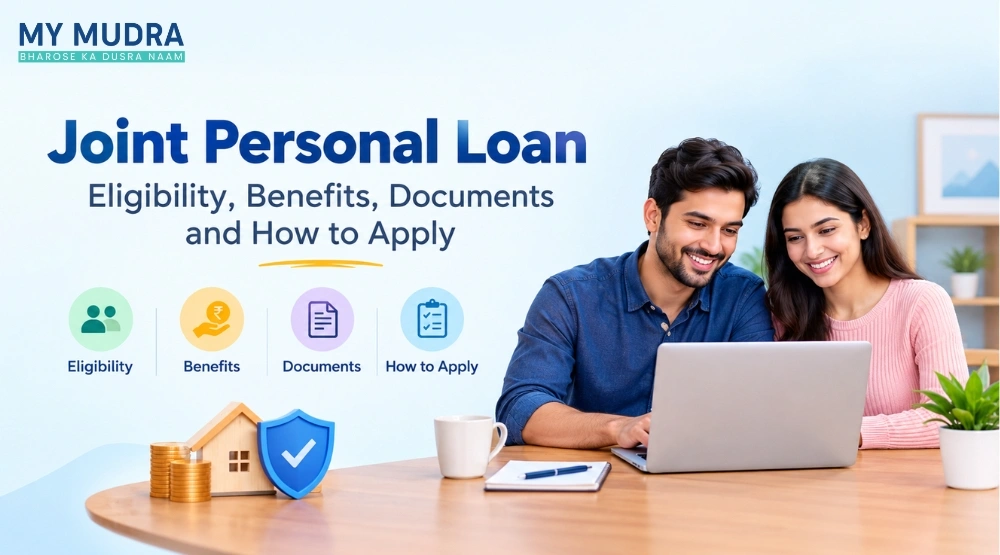 Blog post: Joint Personal Loan: Eligibility, Benefits, Documents and How to Apply