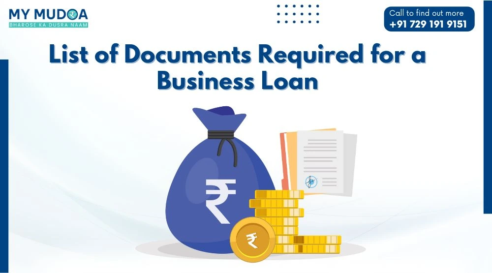 List of Documents Required for a Business Loan