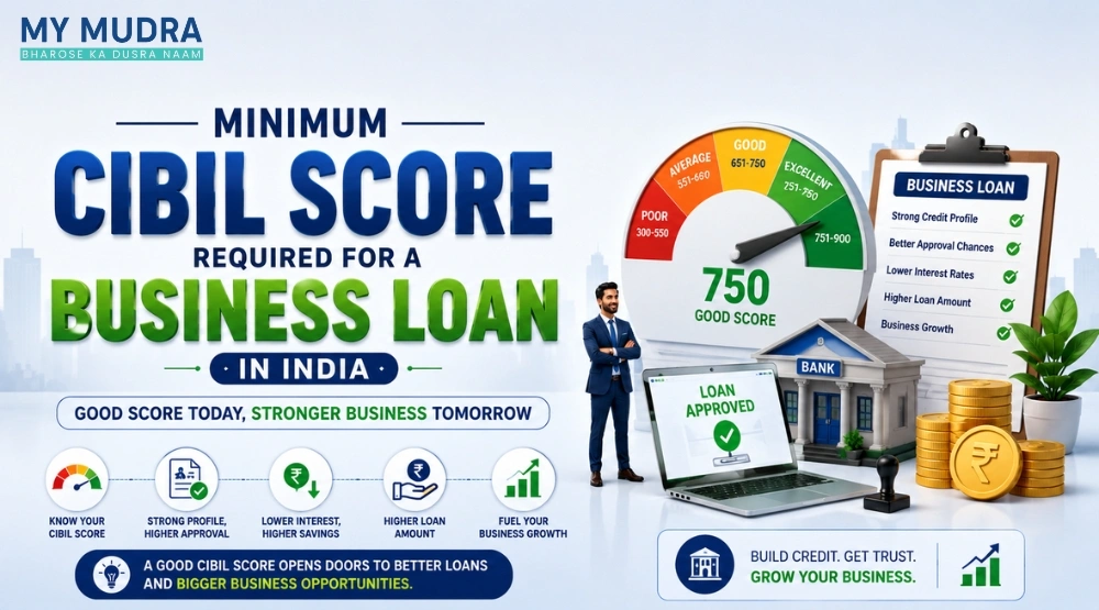 Blog post: Minimum CIBIL Score Required for a Business Loan in India