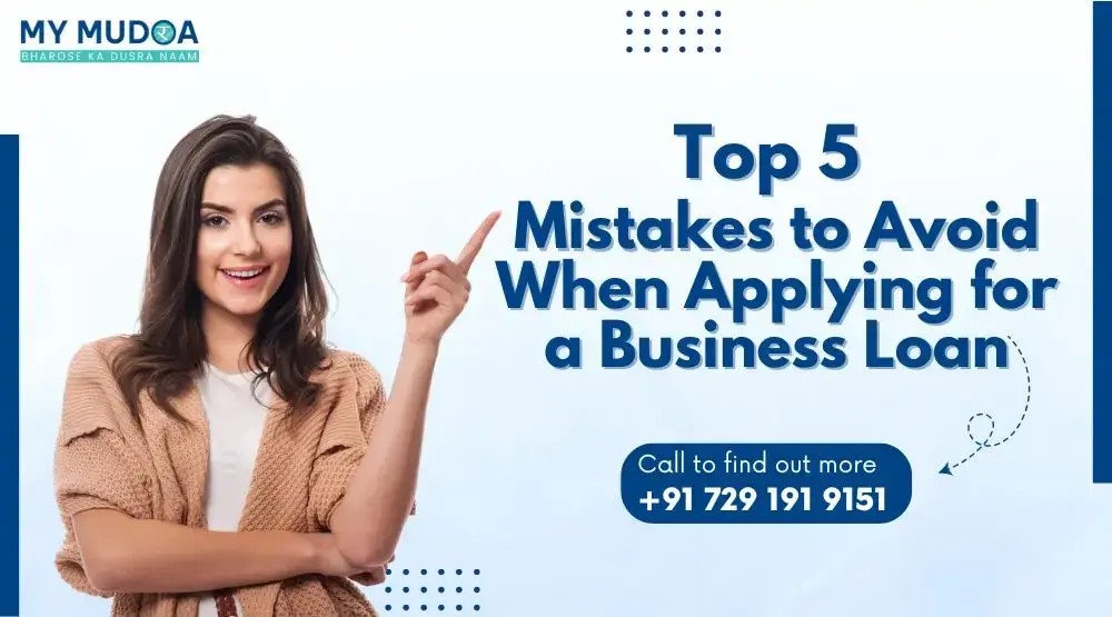 Mistakes to Avoid When Applying for a Business Loan