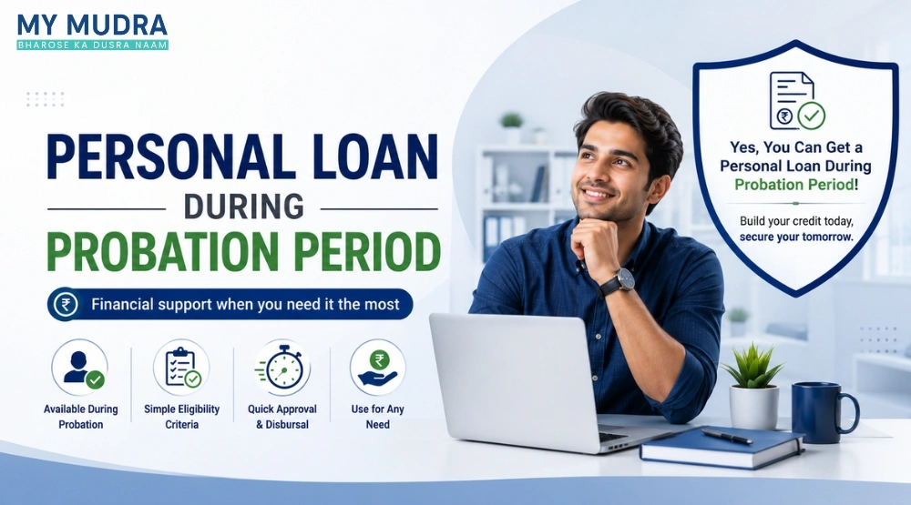 Blog post: Personal Loan During Probation Period: Eligibility, Documents & Approval Tips