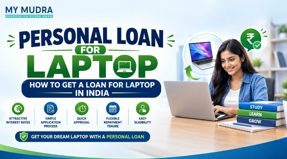 Blog post: Personal Loan for Laptop: How to Get a Loan for Laptop in India