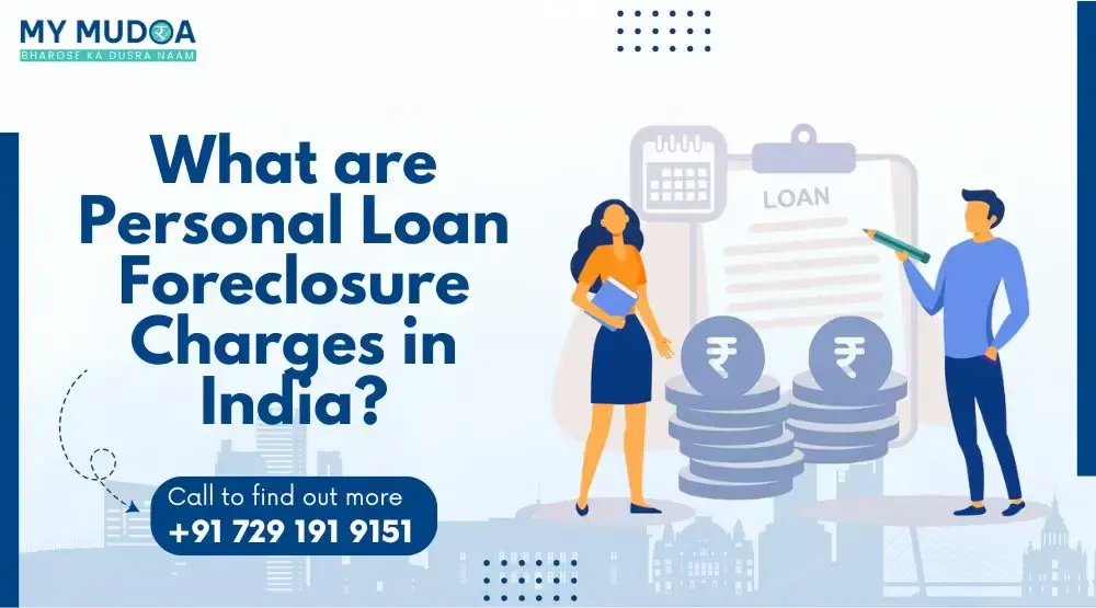 Personal Loan Foreclosure Charges