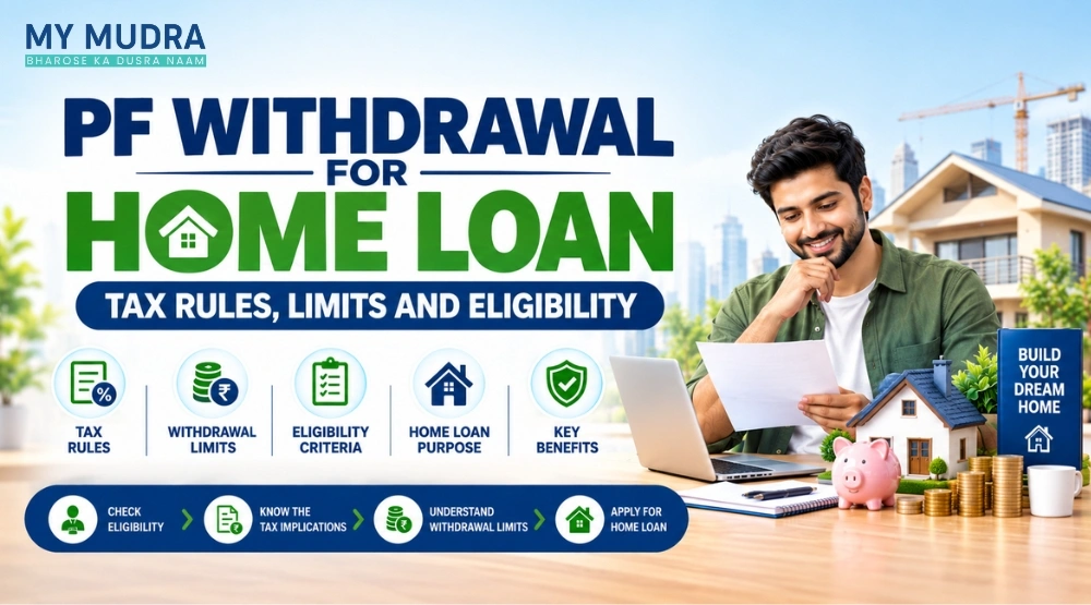 Blog post: PF Withdrawal for Home Loan: Tax Rules, Limits and Eligibility