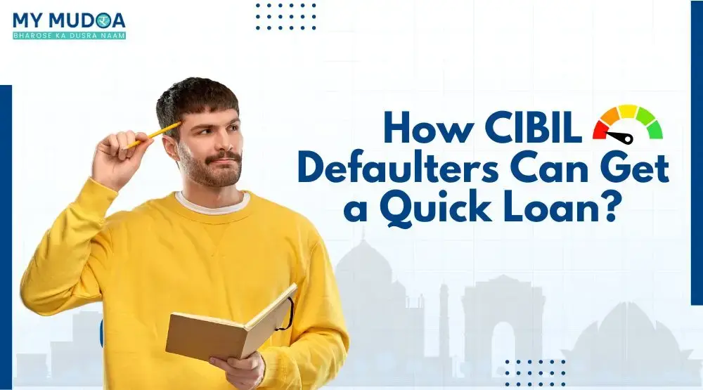 Urgent Loan for CIBIL Defaulters