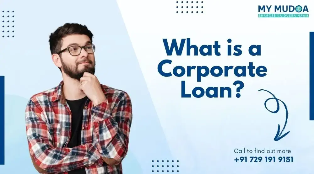 What is a Corporate Loan?