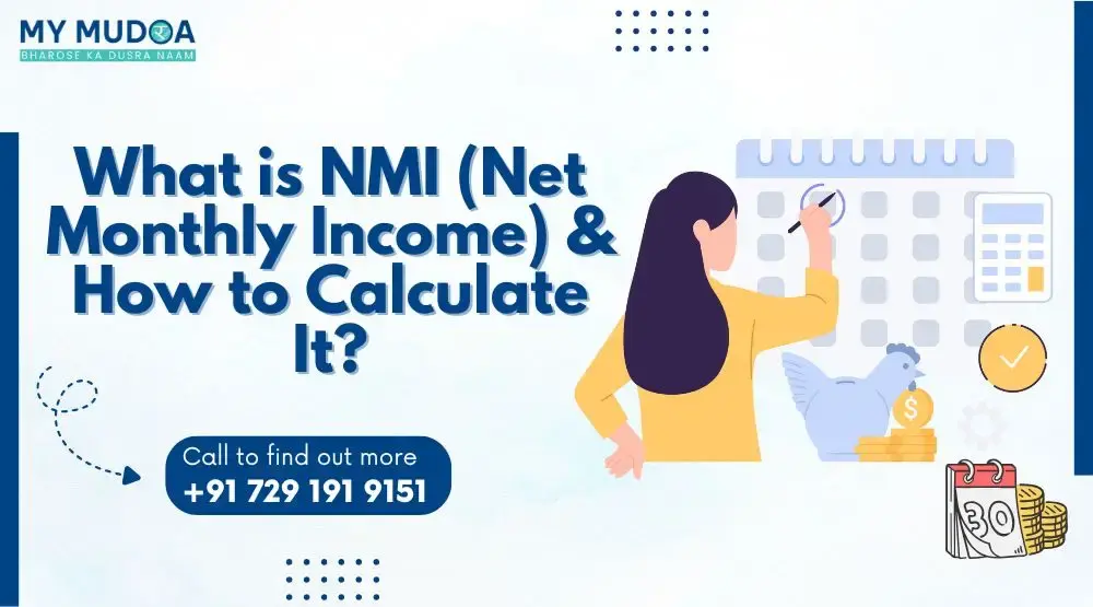 What is NMI (Net Monthly Income)