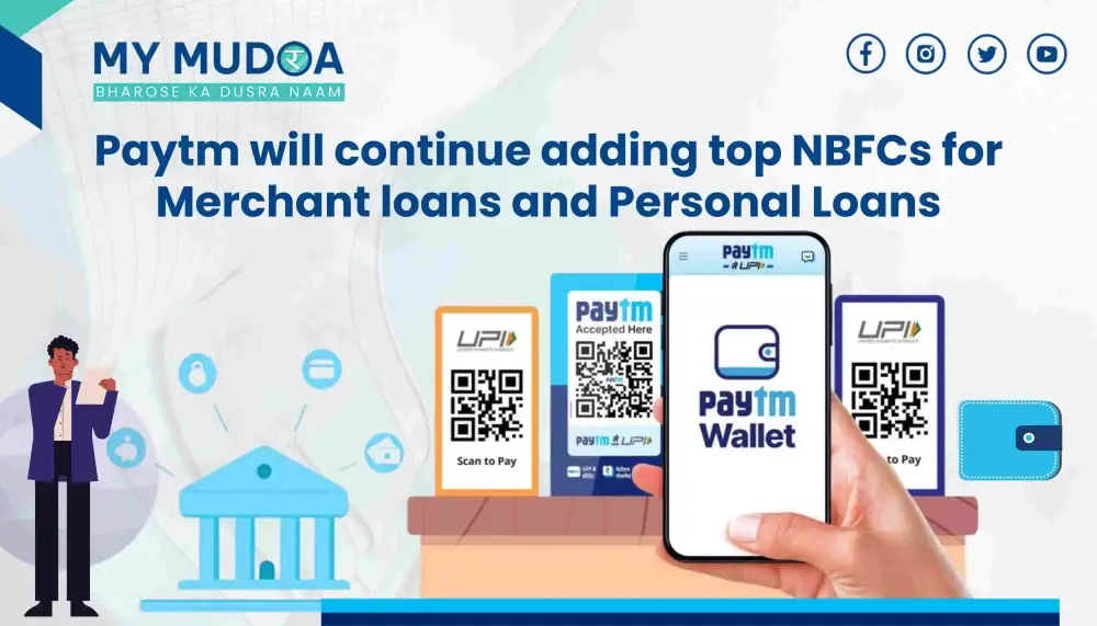 Paytm will continue adding top NBFCs for Merchant loans and Personal Loans