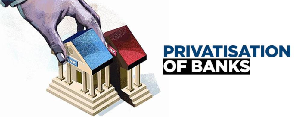 The government will shortly form a panel to privatize PSBs