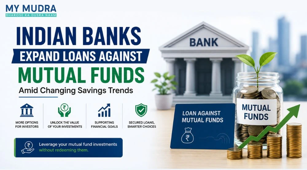 Indian Banks Expand Loans Against Mutual Funds Amid Changing Savings Trends