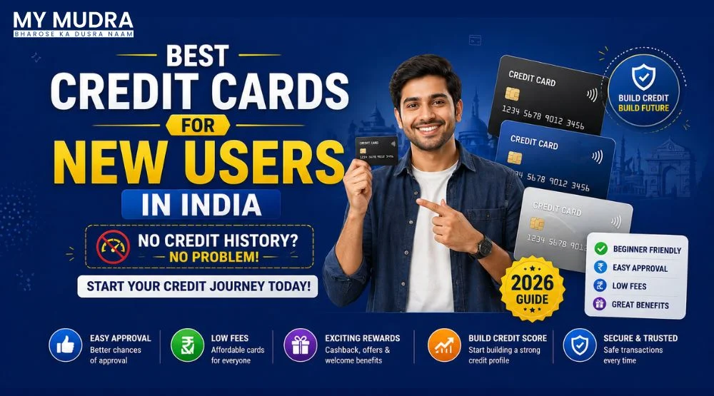 Best Credit Cards for New Users in India (No Credit History)