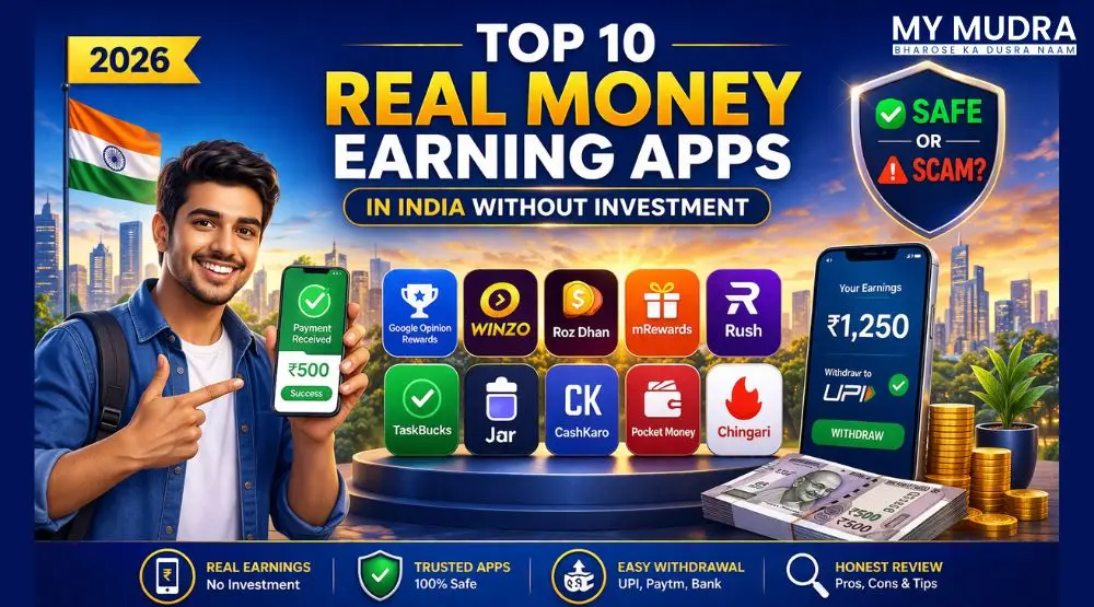 Top 10 Real Money Earning Apps in India Without Investment (2026) – Safe or Scam?