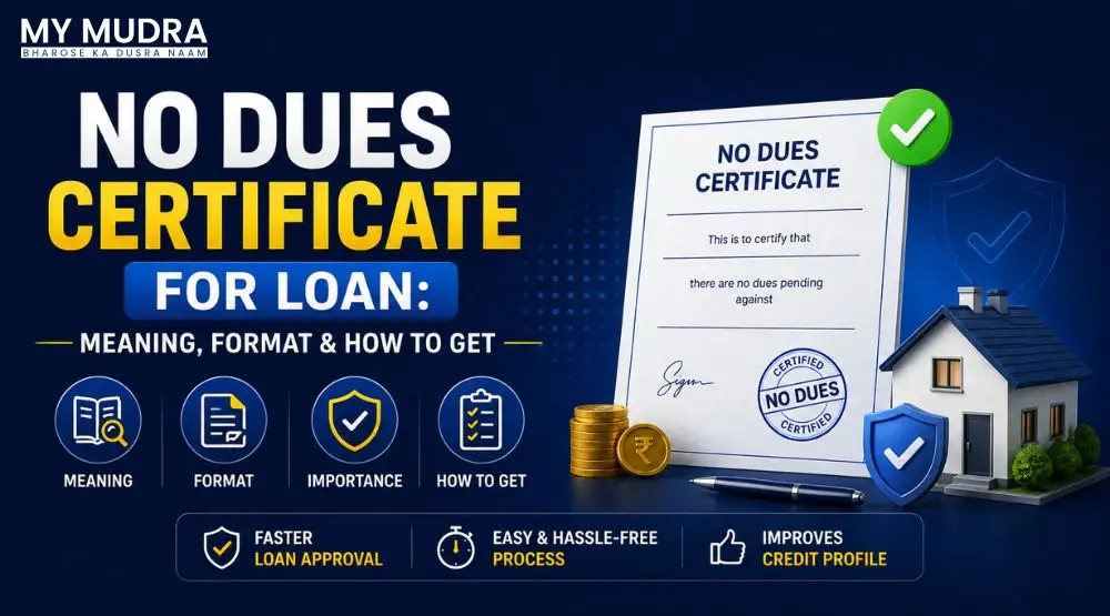 No Dues Certificate for Loan: Meaning, Format & How to Get
