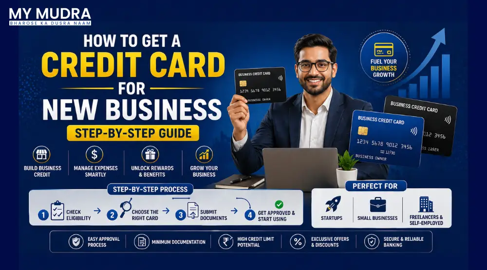 How to Get a Credit Card for New Business (Step-by-Step Guide)
