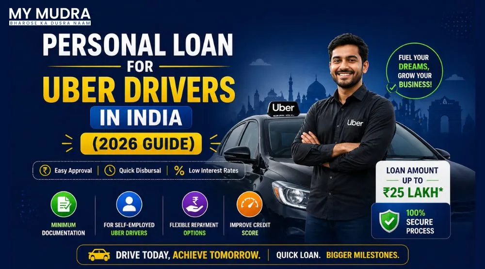 Personal Loan for Uber Drivers in India (2026 Guide)