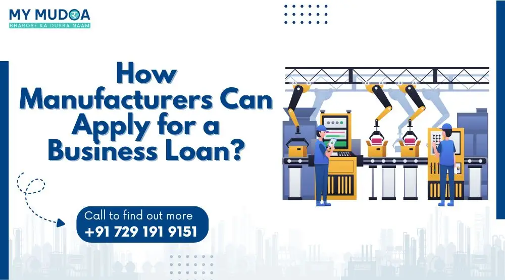 Business Loan For Manufacturers