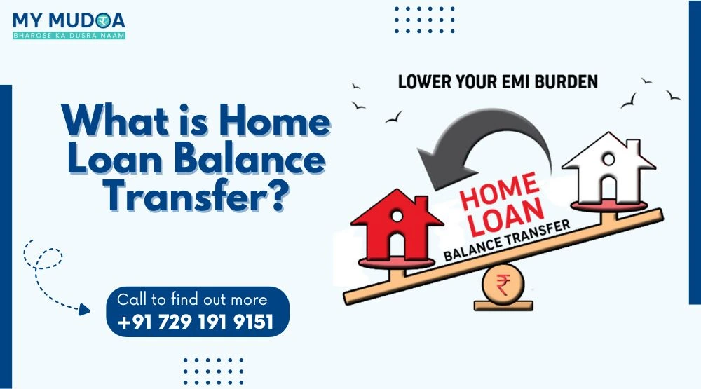 What is Home Loan Balance Transfer?