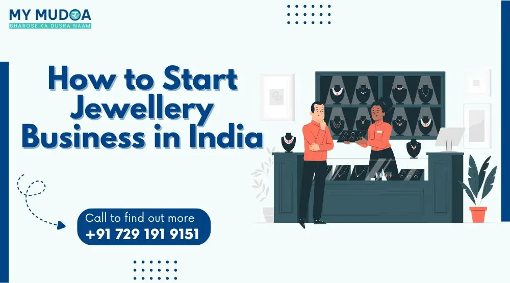How to Start Jewellery Business in India