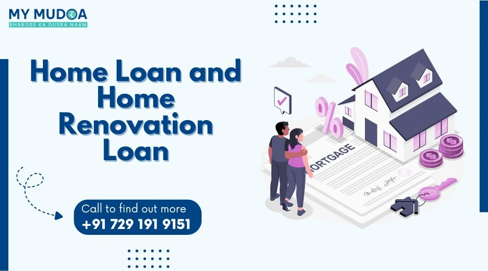 Home Loan and Home Renovation Loan