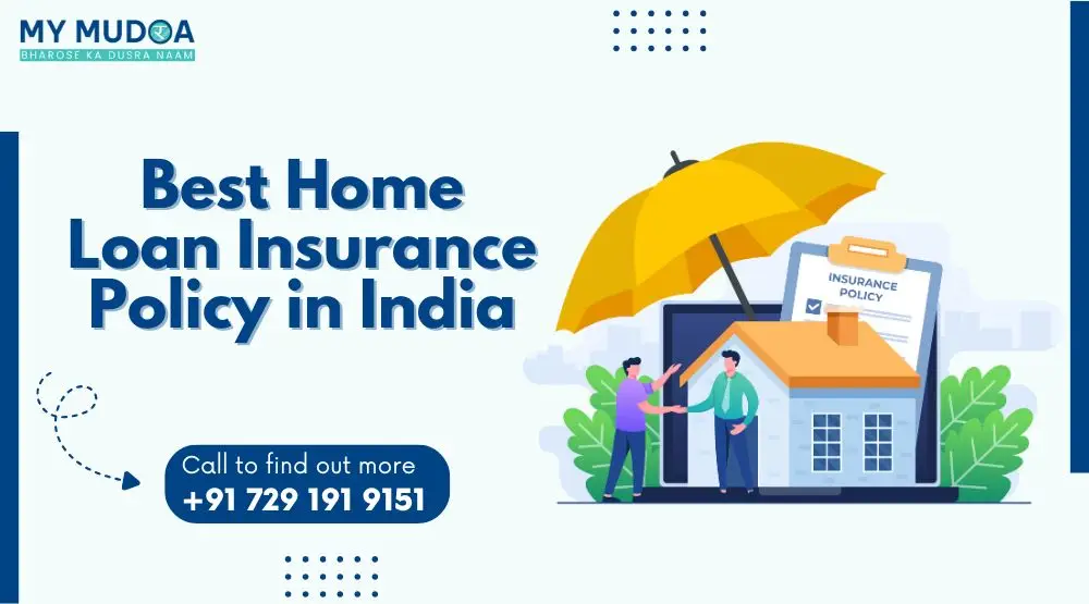 Best Home Loan Insurance Policy in India