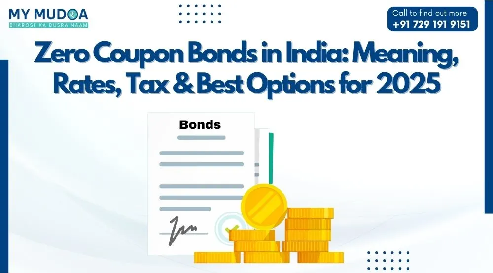 Zero Coupon Bonds in India: Meaning, Rates, Tax & Best Options for 2025-26