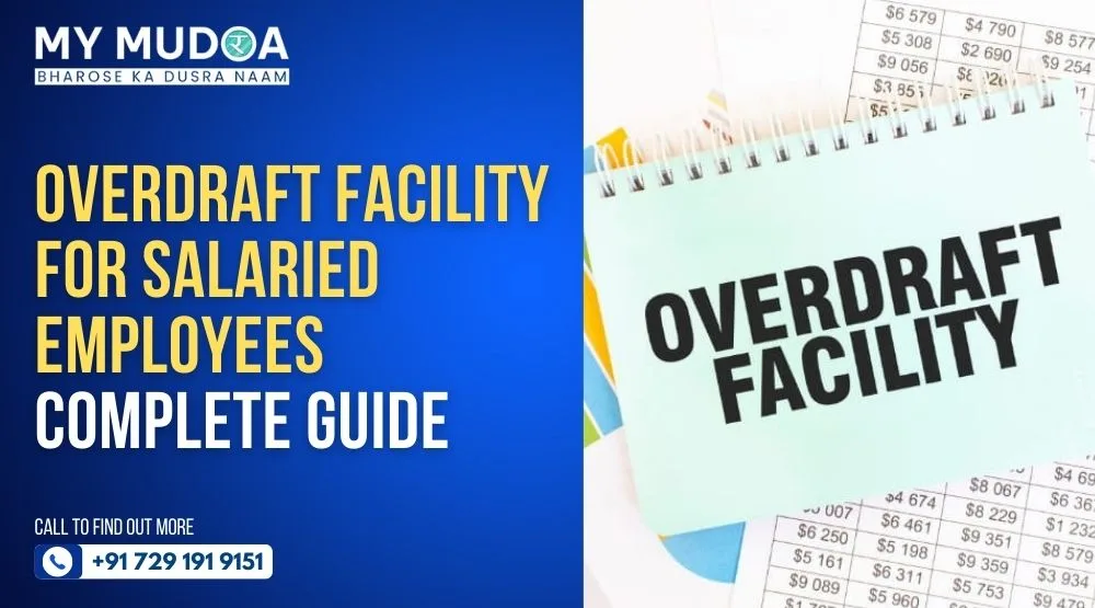 Overdraft Facility for Salaried Employees: Complete Guide