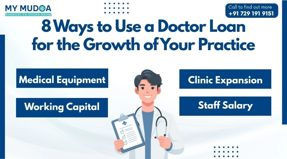 8 Ways to Use a Doctor Loan for the Growth of Your Practice