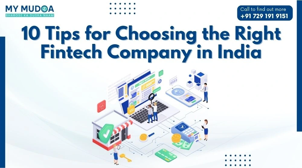 10 Tips for Choosing the Right Fintech Company in India