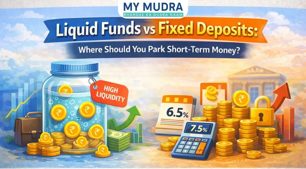 Liquid Fund or FD: Which is Better for Short-Term Goals?