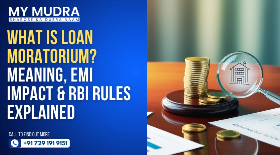 What is Loan Moratorium? Meaning, EMI Impact & RBI Rules Explained