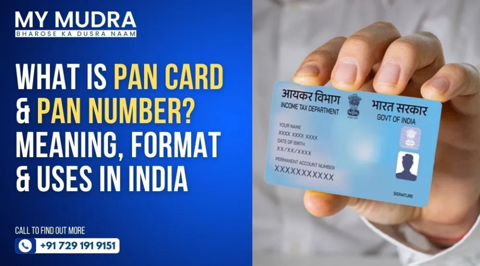 What is PAN Card & PAN Number? Meaning, Format & Uses in India