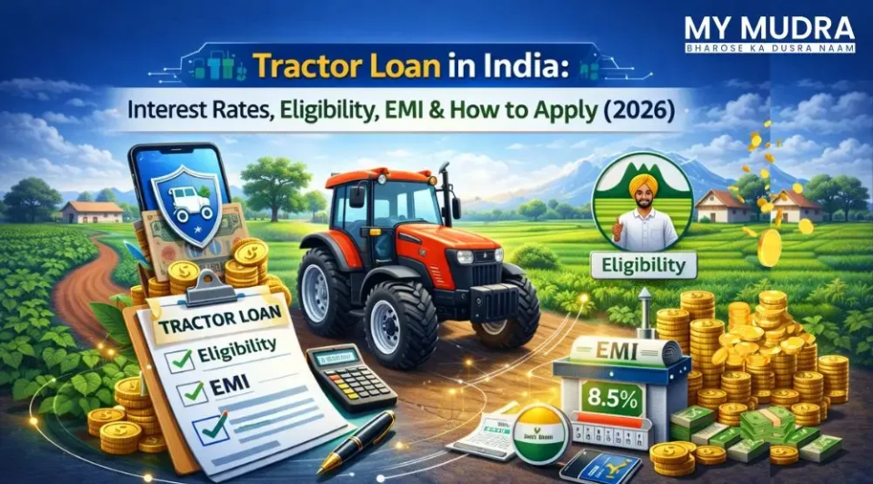 Tractor Loan in India: Interest Rates, Eligibility, EMI & How to Apply (2026)