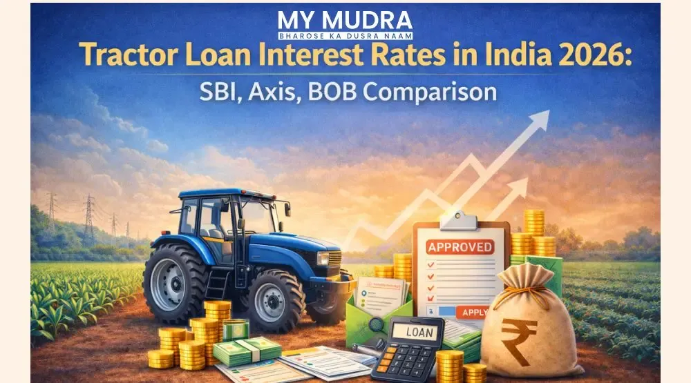 Tractor Loan Interest Rates in India 2026: SBI, Axis, BOB Comparison