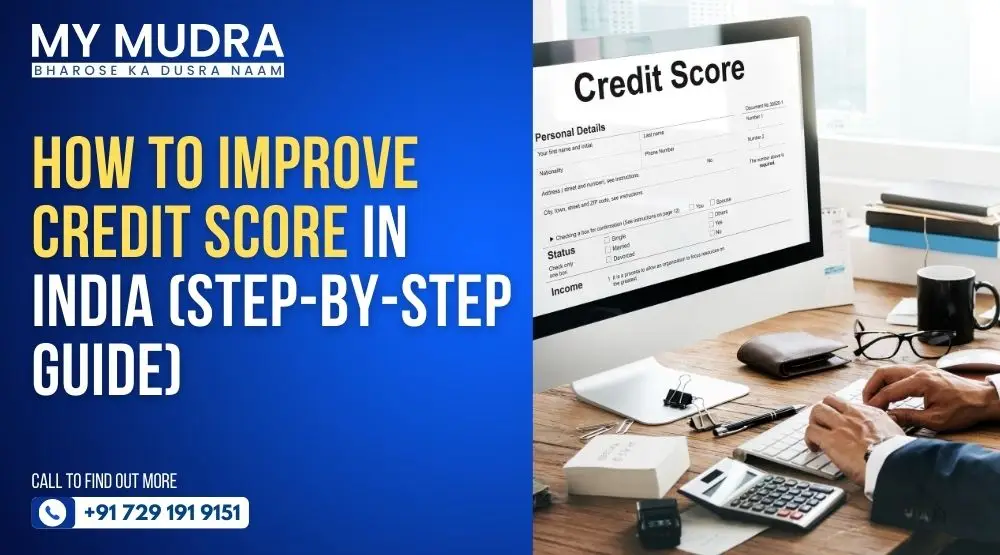 How to Improve Credit Score in India (Step-by-Step Guide)