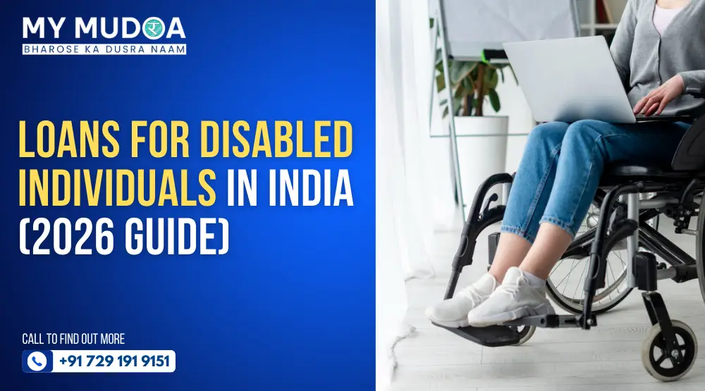 Loans for Disabled Individuals in India (2026 Guide)