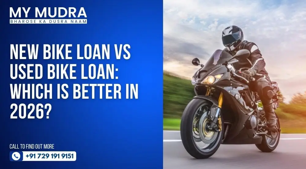 New Bike Loan vs Used Bike Loan: Which Is Better in 2026?