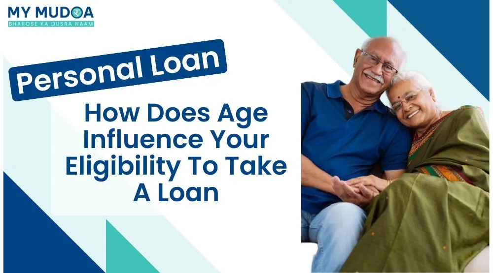 How Does Age Influence Your Eligibility to Take a Personal Loan