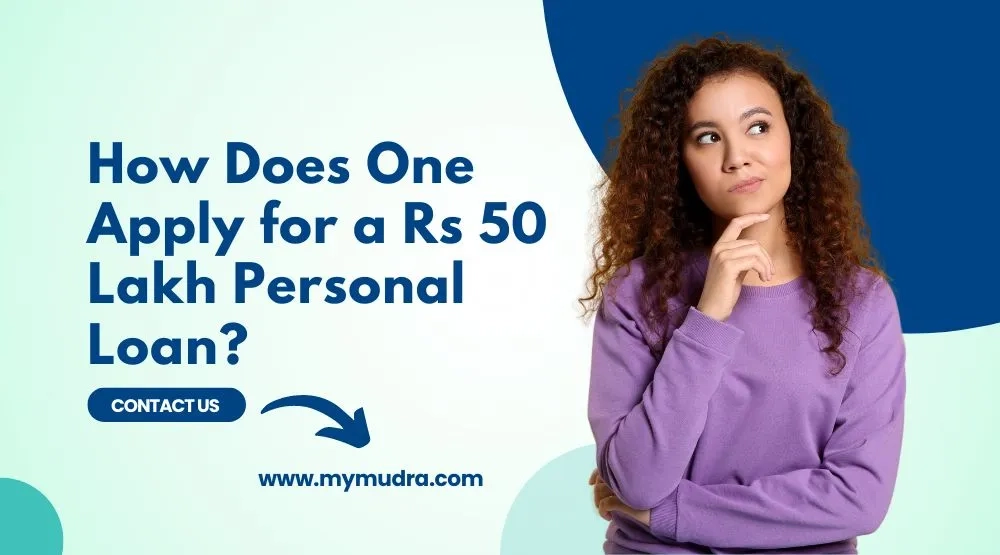 How does one apply for a Rs 50 lakh Personal Loan?